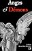 Anges et Démons (French Edition) by