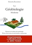 La Géobiologie Moderne: Comprendre la Géobiologie en 200 pages (Série 200 t. 1) (French Edition) by Philippe Bouchaud