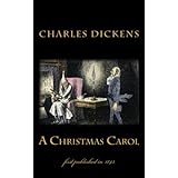 A Christmas Carol: illustrated - first published in 1843 (1st. Page Classics)