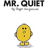 Mr. Quiet (Mr. Men Classic Library)