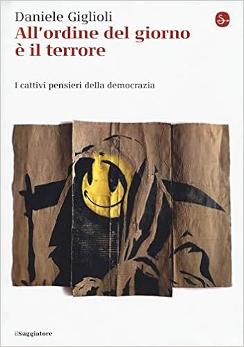 Daniele Giglioli - All'ordine del giorno è il terrore (2013)