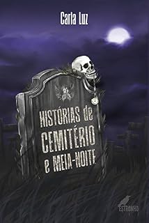 Livro Histórias de Cemitério e Meia-Noite