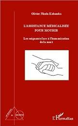 L' assistance médicalisée pour mourir