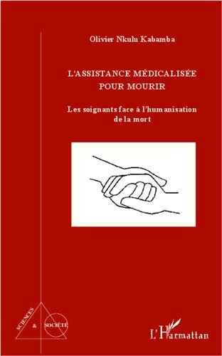 L' assistance médicalisée pour mourir