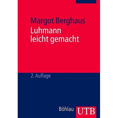 [PDF] Download Luhmann leicht gemacht. Eine Einführung in die Systemtheorie. Kostenlos