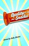 Quality Snacks (Made in Michigan Writers Series) by Andy Mozina