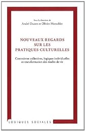 Nouveaux regards sur les pratiques culturelles