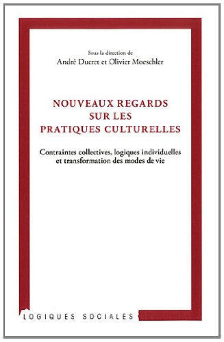 Nouveaux regards sur les pratiques culturelles
