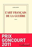 Couverture de L'art français de la guerre : roman