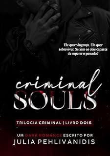 Livro Criminal Souls (Trilogia Criminal Livro 2)
