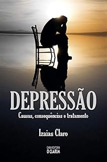 Livro Depressão: Causas, consequências e tratamento