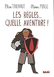 Les règles... quelle aventure ! by 