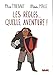 Les règles... quelle aventure ! by 