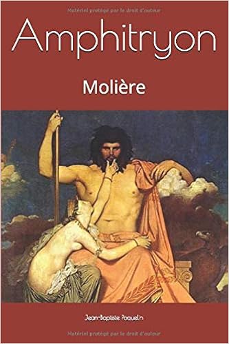 Amphitryon Moliere French Edition Poquelin Jean Baptiste Montreal Irina Amazon Com Books Amphitryon Moliere French Edition Poquelin Jean Baptiste Montreal Irina Amazon Com Books