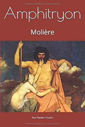Amphitryon Moliere French Edition Poquelin Jean Baptiste Montreal Irina Amazon Com Books