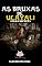 Livro As Bruxas de Ucayali: A Ilha Secreta