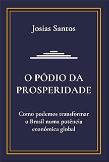 Livro O PÓDIO DA PROSPERIDADE