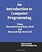 An Introduction to Computer Programming Using Microsoft Visual Basic 2010 and Microsoft SQL Server C by Robert Sendek