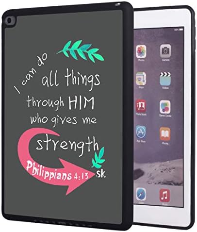 iPad (2018) 9.7 inch Case,iPad Air 2 Case,Bible Verse Christian Quotes Sayings Philippians 4:13 Design Impact Resistant Anti-Scratch TPU Rubber Protective Case Cover for iPad 9.7 inch 6th Generation