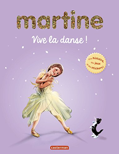 [Read] Martine : Vive la danse ! : Une histoire, des jeux et des stickers !<br />E.P.U.B