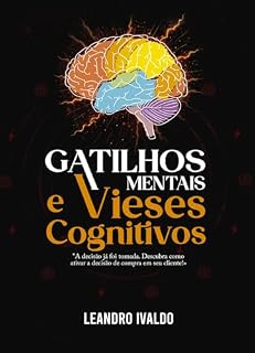 Livro GATILHOS MENTAIS E VIESES COGNITIVOS