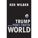 Trump and a Post-Truth World
