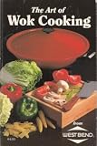 The Art of Wok Cooking from West Bend