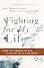 Fighting for My Life: How to Thrive in the Shadow of Alzheimer's by Jamie TenNapel Tyrone, Marwan Noel Sabbagh MD  FAAN