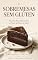 Livro Sobremesas Sem Glúten: Receitas Para Reencontrar o Prazer do Doce em Casa (Cozinha Sem Glúten Livro 1)