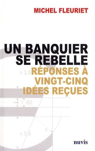 Un  banquier se rebelle