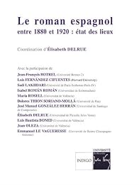 Le  roman espagnol entre 1880 et 1920