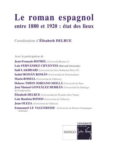 Le  roman espagnol entre 1880 et 1920