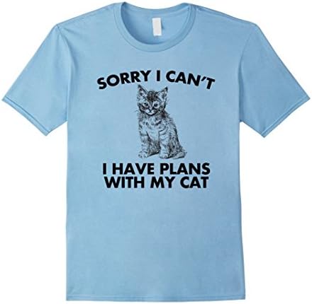 Mens Sorry I can't I Have Plans With My Cat Mens Ladies T-Shirt XL Baby Blue