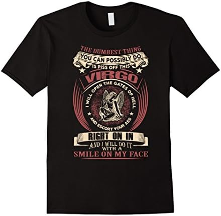 Men's The Dumbest Thing You Can Possibly Do Piss Off This Virgo Large Black