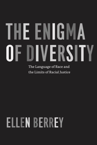 The Enigma of Diversity: The Language of Race and the Limits of Racial Justice