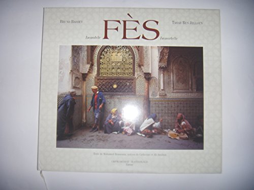 Fès: Immobile, immortelle (French Edition) by Bruno Barbey (Hardcover)