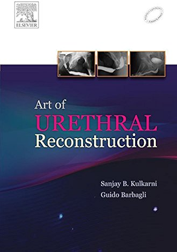 Download Art of Urethral Reconstruction - E-Book (English Edition) PDF