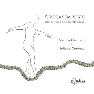Livro A moça sem rosto: uma jornada de possibilidades