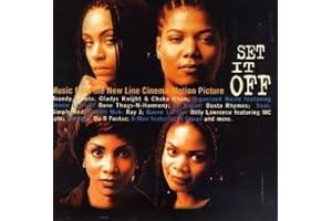 Set It Off: Music From The New Line Cinema Motion Picture Version