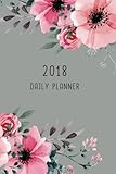 2018 Daily Planner: 12 Month Daily Planner / Notebook / Diary / Journal / Calendar | 1-Page-a-Day wi by 