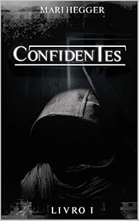 Livro Confidentes (A Caça aos Mentirosos Livro 1)