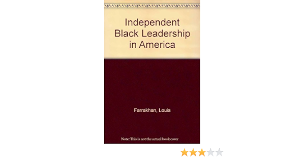 Independent Black Leadership In America Minister Louis Farrakhan Dr Lenora B Fulani Reverend Al Sharpton Fulani Lenora Sharpton Al Farrakhan Louis Castillo International Farrakhan Louis Fulani Lenora Sharpton Al 9780962862144 Amazon