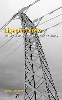 Livro LIGAÇÃO DIRETA: Impressões sobre arte, espiritualidade e cotidiano