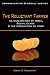 The Reluctant Farmer: An Exploration of Work, Social Class & the Production of Food (Communication a by Debbie S. Dougherty, Omar Swartz