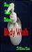 How to Make Natural Body Wash (How To Make Natural Skin Care Products Series Book 26) by Miriam Kinai