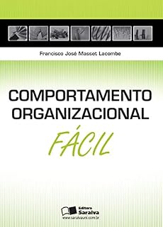 Livro COMPORTAMENTO ORGANIZACIONAL FÁCIL