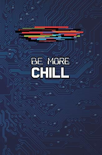 Be More Chill: Blank Journal and Musical Theater Quote