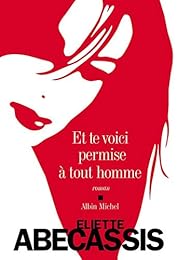 Et te voici permise à tout homme