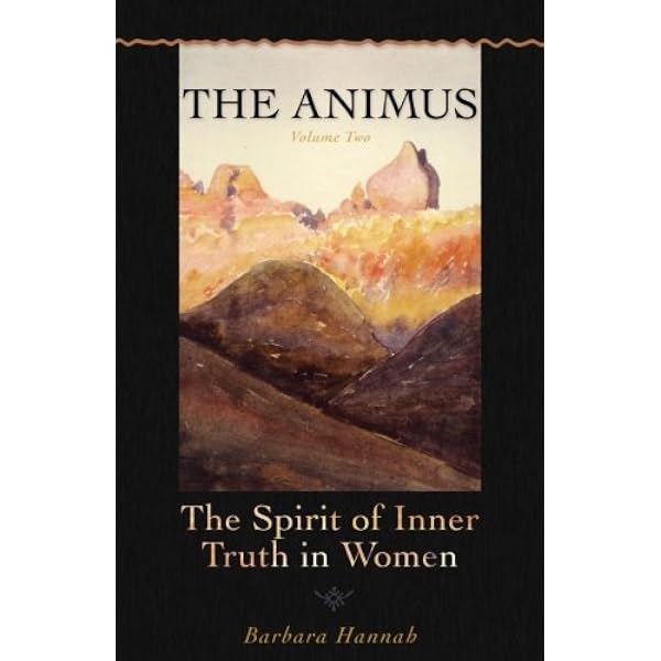 【中古】 The Animus: The Spirit of the Inner Truth in Women, Volume 2/CHIRON PUBN/Barbara Hannah The Animus: Spirit of the Inner Truth in Women Vol. 2 by