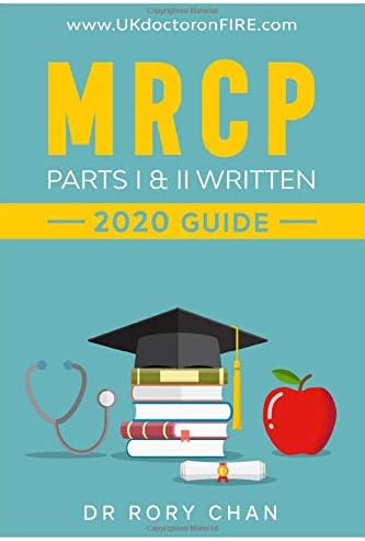 MRCP Parts 1 & 2 Written 2020 Guide